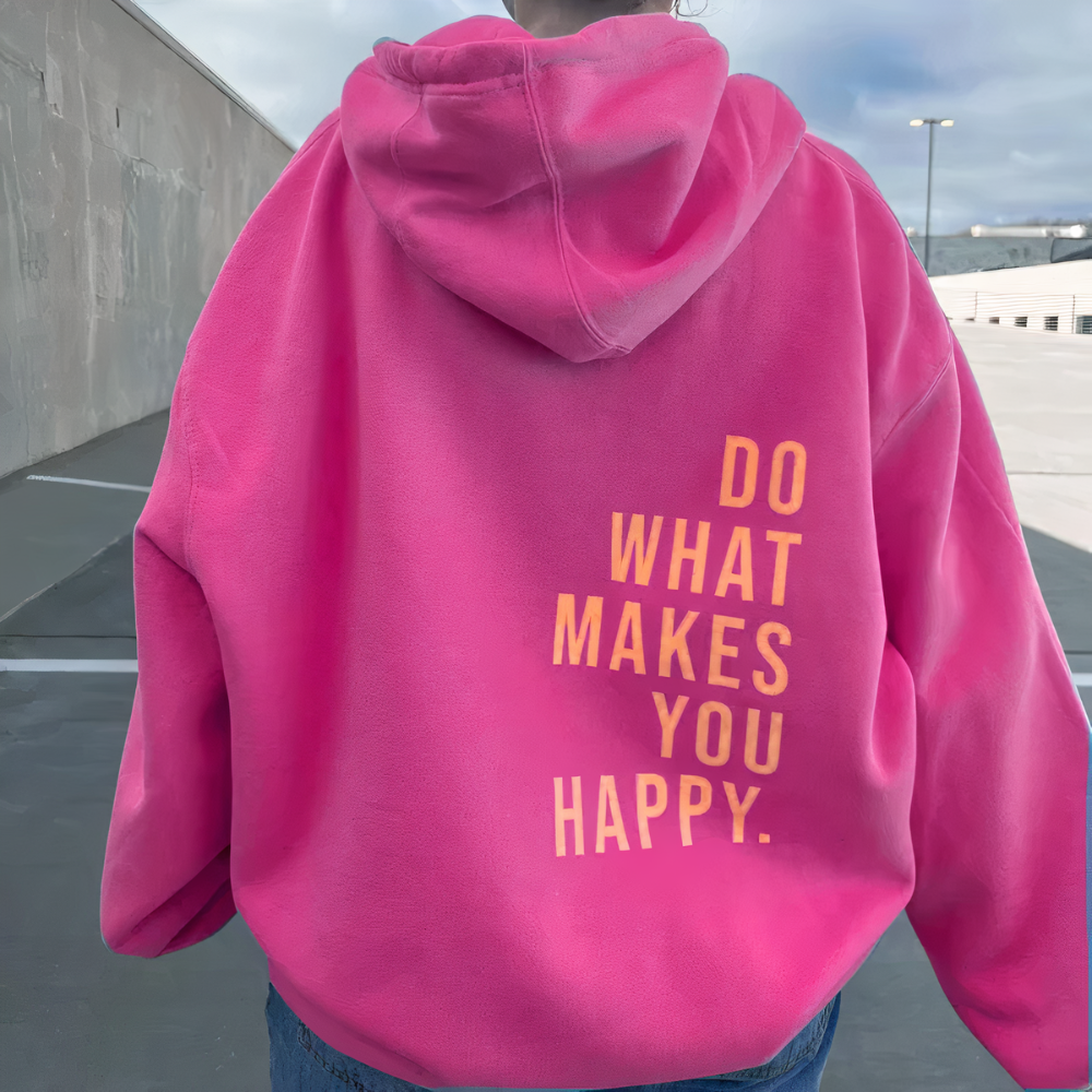 Do What Makes You Happy - Letter Print - Casual Hoodie