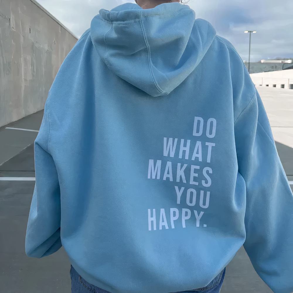 Do What Makes You Happy - Letter Print - Casual Hoodie